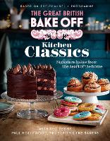 Great British Bake Off: Kitchen Classics, The: The official 2023 Great British Bake Off book