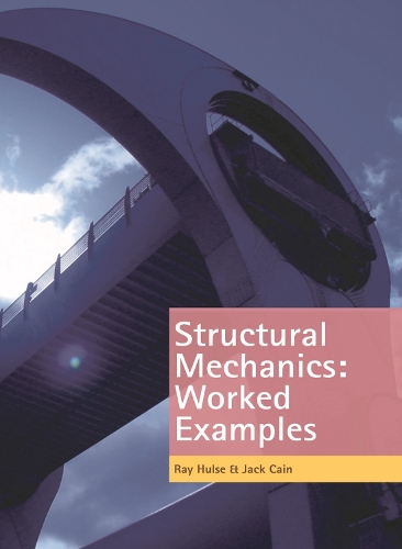 Structural Mechanics: Worked Examples (PDF eBook)
