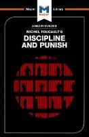 Analysis of Michel Foucault's Discipline and Punish, An