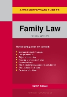Straightforward Guide to Family Law, A: Revised Edition - 2025