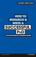 How to Research & Write a Successful PhD