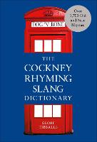 Cockney Rhyming Slang Dictionary, The