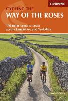  Cycling the Way of the Roses: Coast to coast across Lancashire and Yorkshire, with six circular...
