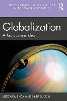Globalization: A Key Idea for Business and Society