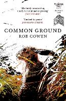 Common Ground: One of Britains Favourite Nature Books as featured on BBCs Winterwatch