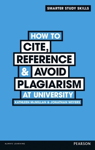 How to Cite, Reference & Avoid Plagiarism at University (ePub eBook)