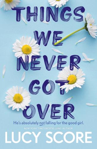  Things We Never Got Over: the Sunday Times bestseller and TikTok sensation � Lucy's new book...