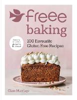 Freee Baking: 100 gluten free recipes from the UK's #1 gluten free flour brand (ePub eBook)