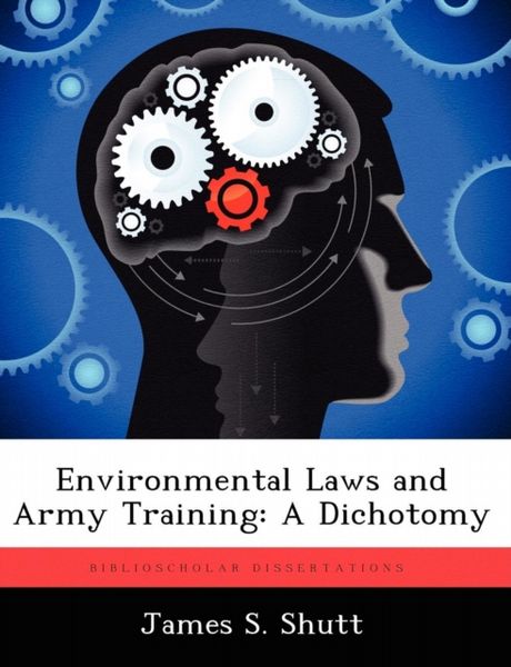 Environmental Laws and Army Training: A Dichotomy
