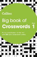 Big Book of Crosswords 1: 300 Quick Crossword Puzzles