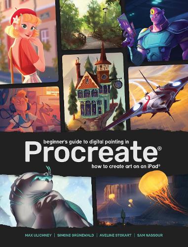 Beginner's Guide to Digital Painting in Procreate: How to Create Art on an iPad�