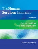 Human Services Internship, The: Getting the Most from Your Experience