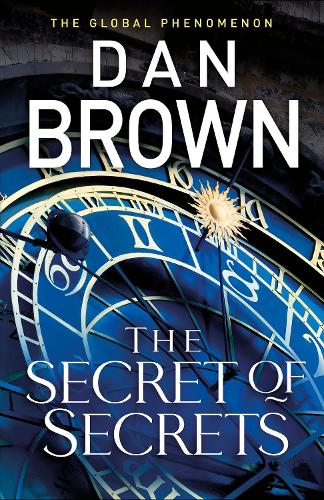 Secret of Secrets, The: (Robert Langdon Book 6)