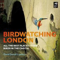Birdwatching London: The Best Places to See Birds in the Capital