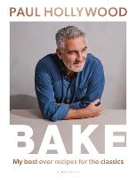 BAKE: My Best Ever Recipes for the Classics (ePub eBook)