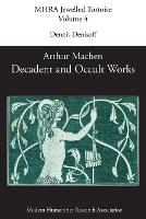Decadent and Occult Works by Arthur Machen