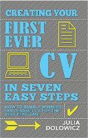  Creating Your First Cv In 7 Steps: How to Build a Winning Skills-based CV for the...