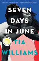  Seven Days in June: the instant New York Times bestseller and Reese's Book Club pick (ePub...