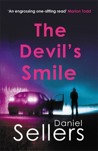 Devil's Smile, The: The chilling crime novel from bestselling author Daniel Sellers