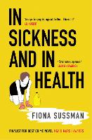 In Sickness and In Health: �A masterful thriller� Style Magazine