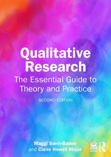 Qualitative Research: The Essential Guide to Theory and Practice