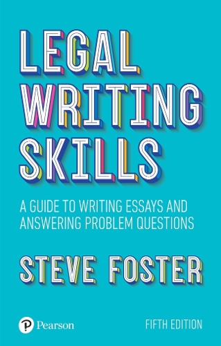 Legal Writing Skills: A guide to writing essays and answering problem questions (ePub eBook)